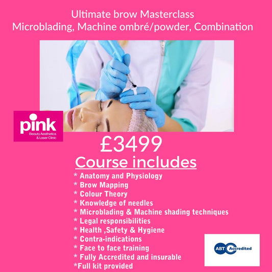 Ultimate Brow Masterclass, Microblading, Machine Ombré / Powder Combination Course
